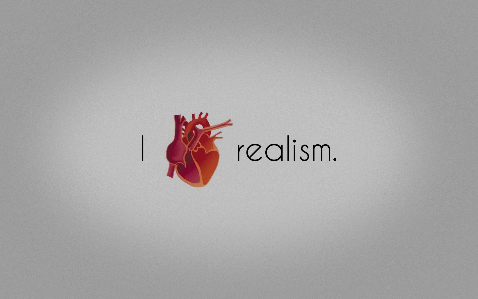 realism i heart love